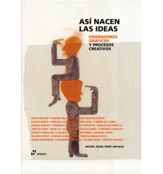 ASI NACEN LAS IDEAS. DISEÑADORES GRAFICOS Y PROCESOS CREATIVOS