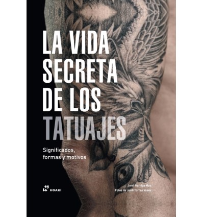 VIDA SECRETA DE LOS TATUAJES, LA