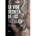 VIDA SECRETA DE LOS TATUAJES, LA