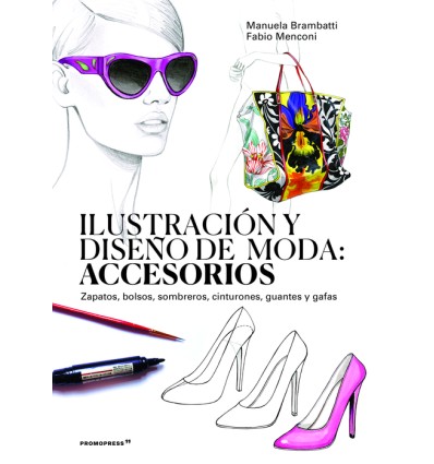 ILUSTRACION Y DISEÑO DE MODA: ACCESORIOS