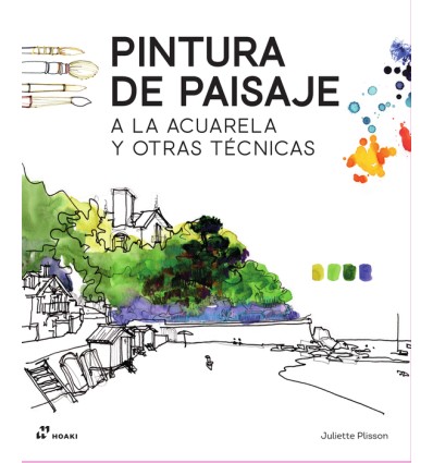 PINTURA DE PAISAJE A LA ACUARELA Y OTRAS TECNICAS