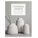 CERAMICA CREATIVA: TEXTURAS, TALLADO, GRABADO