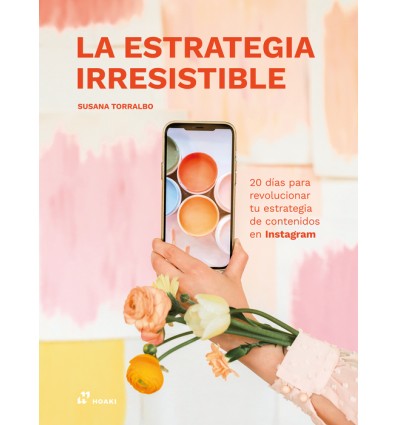 ESTRATEGIA IRRESISTIBLE, LA